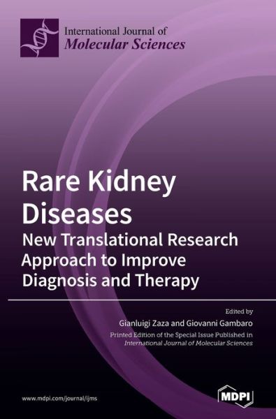 Cover for Rare Kidney Diseases: New Translational Research Approach to Improve Diagnosis and Therapy (Hardcover Book) (2020)