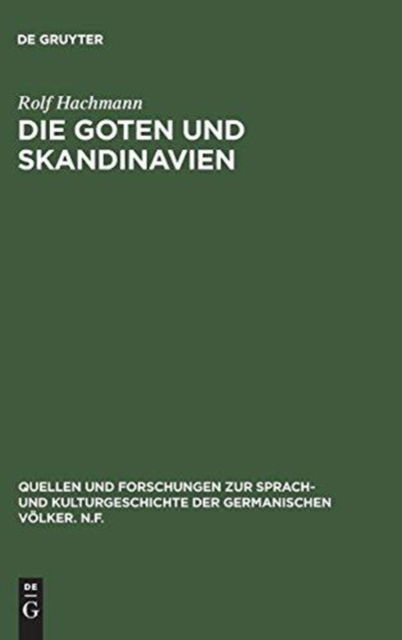 Cover for Rolf Hachmann · Die Goten und Skandinavien (Hardcover Book) (1970)