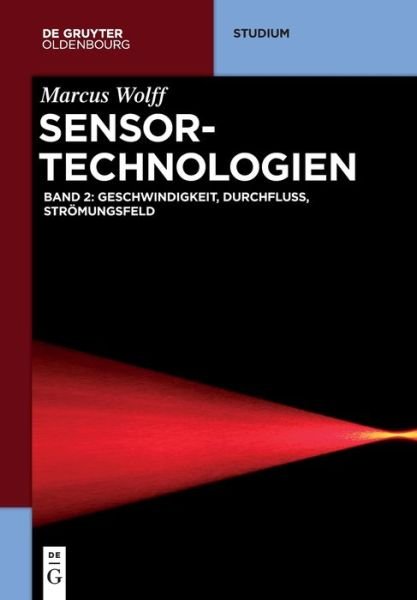 Sensor-Technologien.02 - Wolff - Kirjat -  - 9783110477825 - maanantai 18. joulukuuta 2017