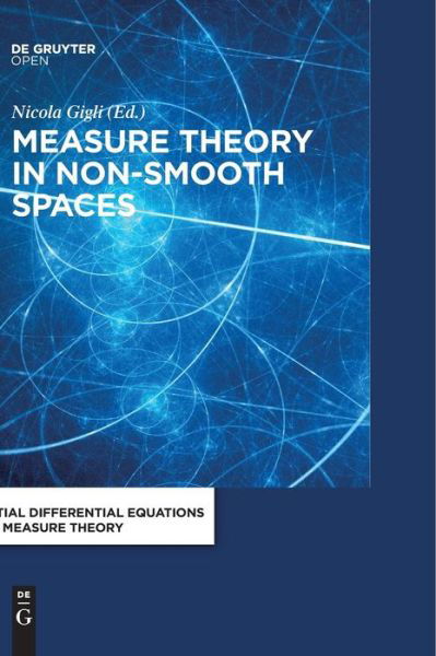 Cover for Gigli · Measure Theory in Non-Smooth Spac (Book) (2017)