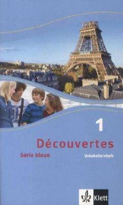 Cover for Gerard Alamargot, Birgit Bruckmayer, Isabelle Darras · Découvertes.1 Série bleue,Vokabellern (Book)