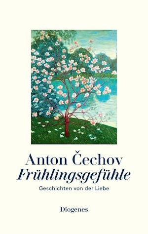 Cover for Anton Cechov · Frühlingsgefühle (Hardcover Book) (2022)