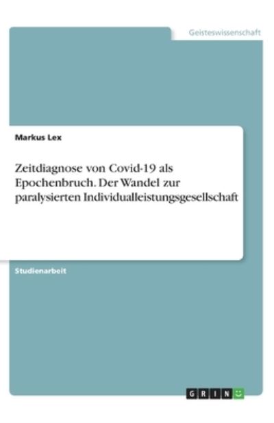 Cover for Lex · Zeitdiagnose von Covid-19 als Epoch (Book)