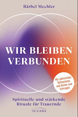 Cover for Bärbel Mechler · Wir bleiben verbunden (Book) (2024)