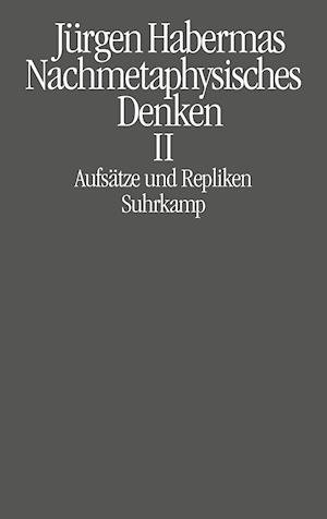Habermas:nachmetaphysisches Denken.2 - Jürgen Habermas - Books -  - 9783518585825 - 