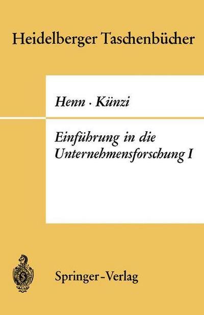 Cover for R. Henn · Einfuhrung in Die Unternehmensforschung I - Heidelberger Taschenbucher (Taschenbuch) [German edition] (1968)