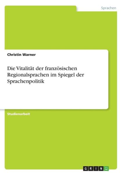 Cover for Warner · Die Vitalität der französischen (Book) [German edition] (2013)