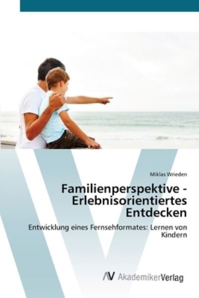 Cover for Wrieden · Familienperspektive - Erlebniso (Book) (2012)
