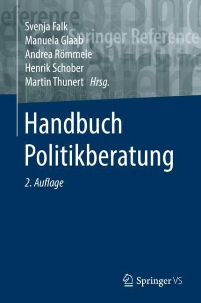 Cover for Handbuch Politikberatung (Hardcover Book) [2nd 2., Vollig Neu Bearbeitete Aufl. 2019 edition] (2019)