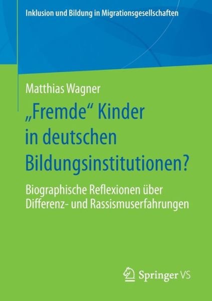 Cover for Wagner · &quot;Fremde&quot; Kinder in deutschen Bil (Book) (2020)