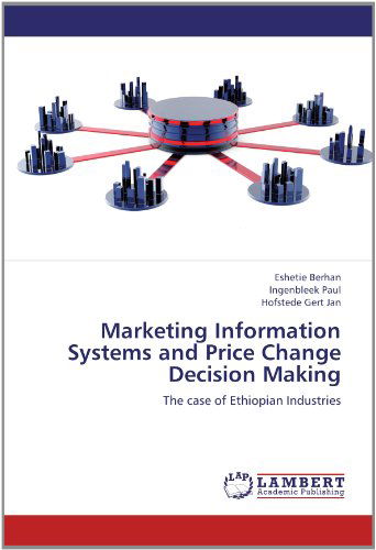Cover for Hofstede Gert Jan · Marketing Information Systems and Price Change Decision Making: the Case of Ethiopian Industries (Paperback Book) (2012)