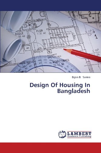 Cover for Bijon B. Sarma · Design of Housing in Bangladesh (Paperback Bog) (2013)