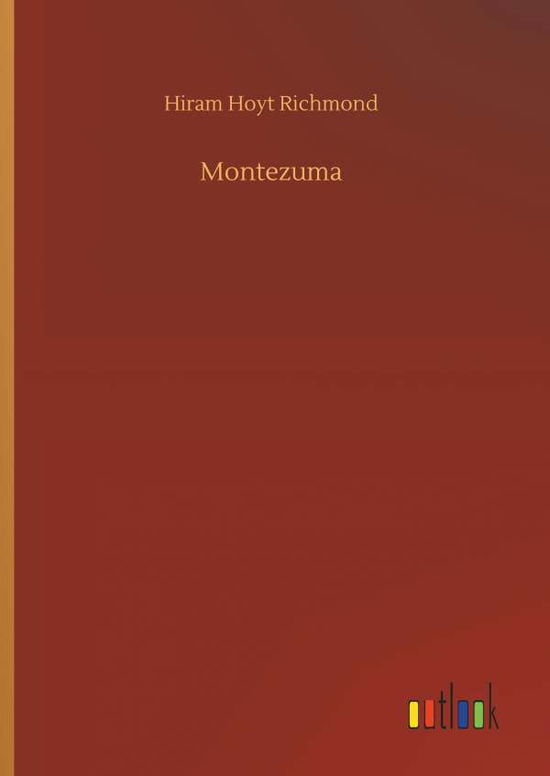 Cover for Richmond · Montezuma (Book) (2018)