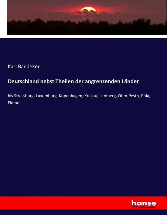 Cover for Baedeker · Deutschland nebst Theilen der (Bok) (2017)