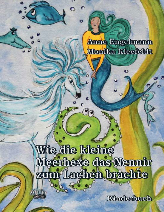 Cover for Engelmann · Wie die kleine Meerhexe das N (Book)