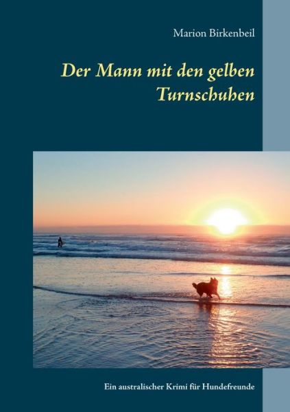 Cover for Birkenbeil · Der Mann mit den gelben Turn (Book) (2019)