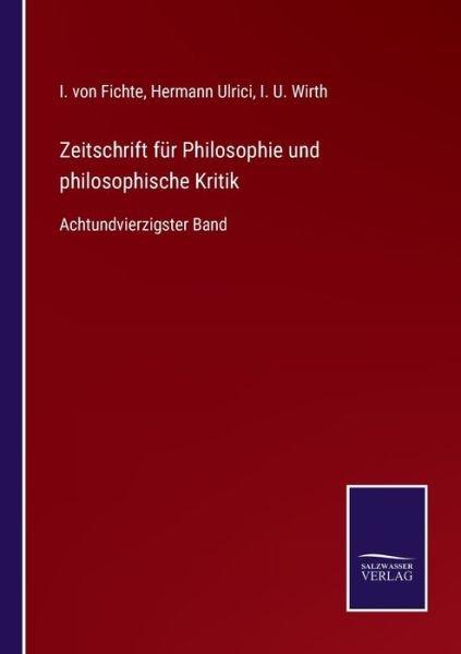 Cover for I Von Fichte · Zeitschrift fur Philosophie und philosophische Kritik (Taschenbuch) (2021)