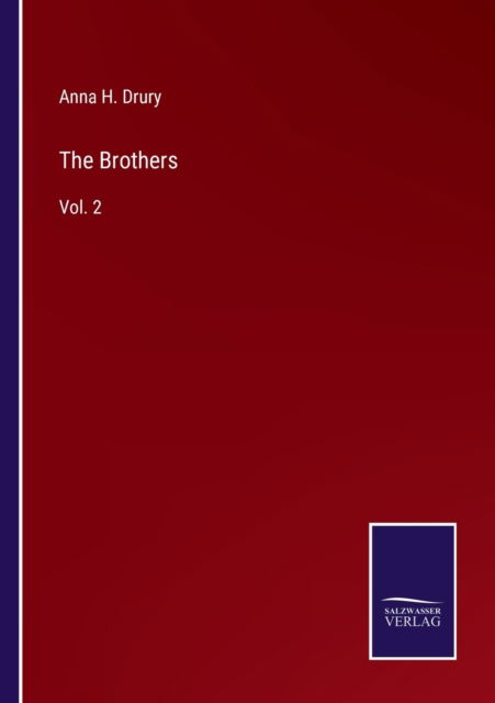 Cover for Anna H Drury · The Brothers (Paperback Book) (2022)