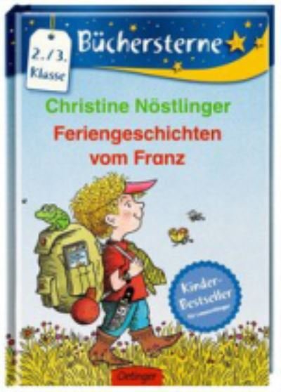 Cover for Christine Nostlinger · Feriengeschichten vom Franz (Hardcover Book) (2014)