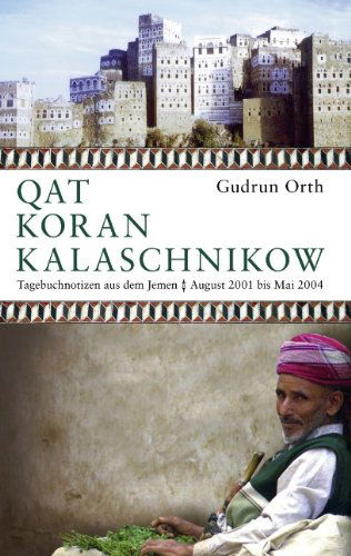 Cover for Gudrun Orth · Qat Koran Kalaschnikow (Paperback Book) [German edition] (2005)