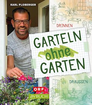 Cover for Karl Ploberger · Garteln ohne Garten (Book) (2023)