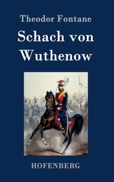 Cover for Theodor Fontane · Schach Von Wuthenow (Hardcover Book) (2015)