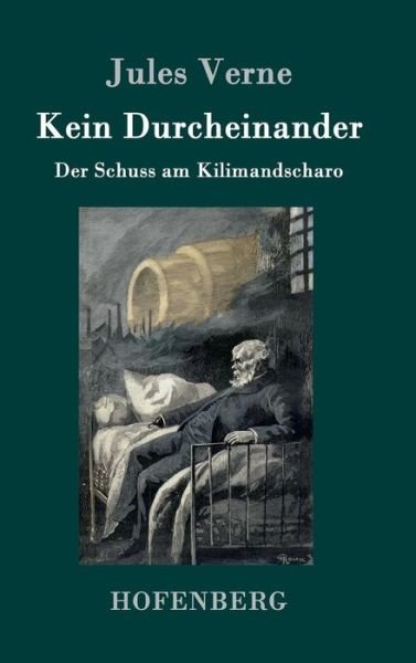 Cover for Jules Verne · Kein Durcheinander (Hardcover Book) (2015)