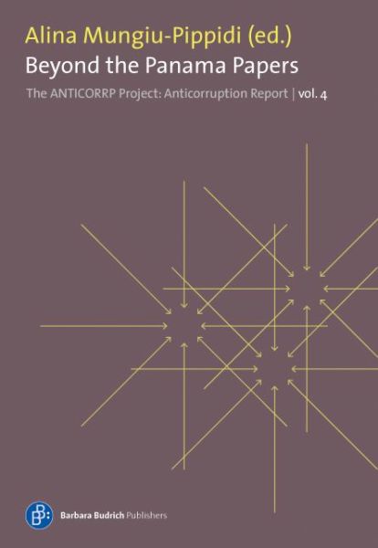 Beyond the Panama Papers. The Performance of EU Good Governance Promotion: The Anticorruption Report, volume 4 - The Anticorruption Report -  - Books - Verlag Barbara Budrich - 9783847405825 - September 11, 2017