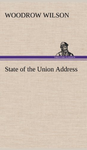 Cover for Woodrow Wilson · State of the Union Address (Hardcover Book) (2012)