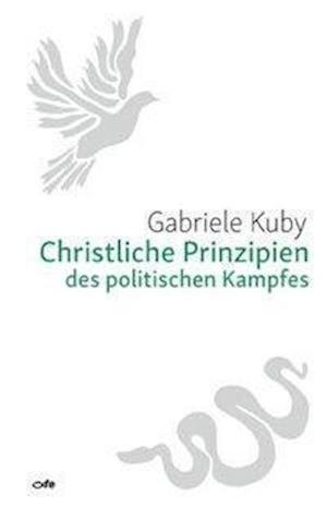 Cover for Kuby · Christliche Prinzipien des politis (Bog)