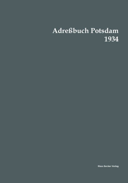 Cover for Hayn' S Erben Potsdam · Adressbuch Potsdam 1934 (Paperback Book) (2021)