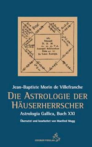 Cover for Jean-Baptiste Morin de Villefranche · Die Astrologie der Häuserherrscher (Paperback Book) (2021)