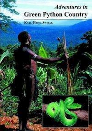 Cover for Karl-Heinz Switak · Adventures in Green Python Country (Paperback Book) (2006)