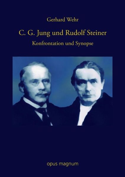 Cover for Gerhard Wehr · C. G. Jung Und Rudolf Steiner (Pocketbok) [German edition] (2013)