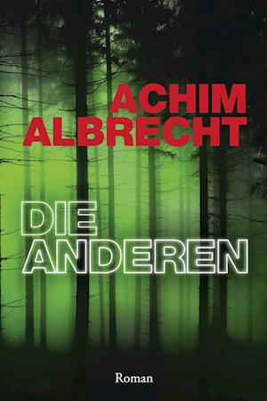 Cover for Achim Albrecht · Die Anderen (Book) (2024)