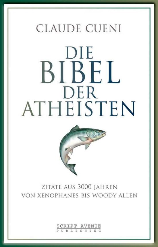Cover for Cueni · Die Bibel der Atheisten (Buch)
