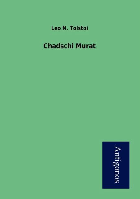 Cover for Leo N. Tolstoi · Chadschi Murat (Paperback Book) [German edition] (2012)