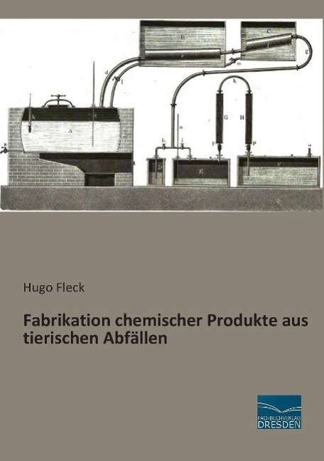 Cover for Fleck · Fabrikation chemischer Produkte a (Bog)