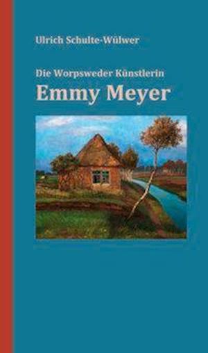 Cover for Schulte-Wülwer · Emmy Meyer (N/A)