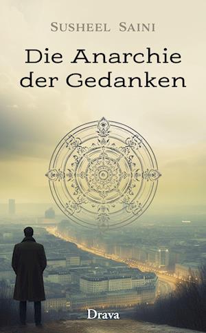 Cover for Susheel Saini · Die Anarchie der Gedanken (Book) (2024)