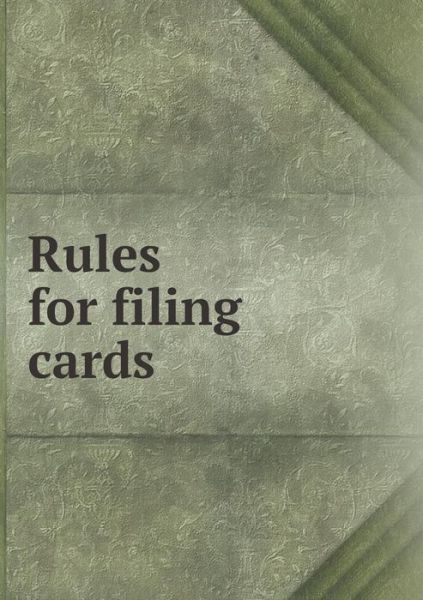 Cover for Carnegie Library of Pittsburgh · Rules for Filing Cards (Paperback Book) (2015)