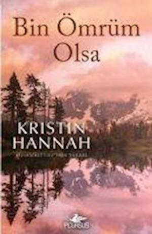 Cover for Kristin Hannah · Bin Ömrüm Olsa (Paperback Book) (2018)