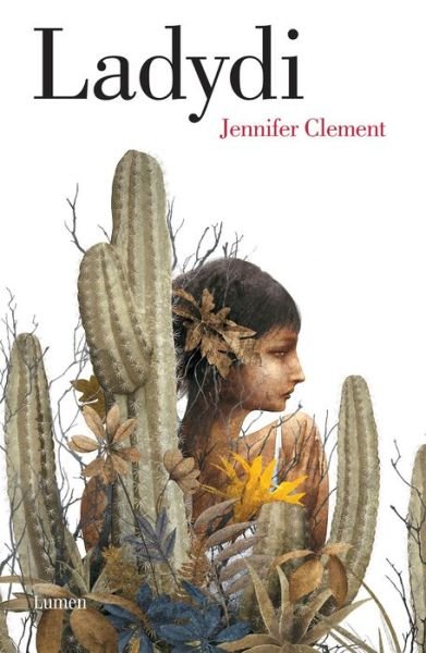 Cover for Jennifer Clement · Ladydi (Prayers for the Stolen) (Paperback Book) (2015)