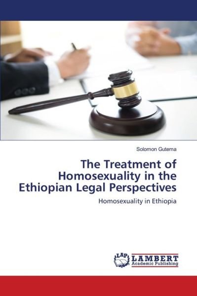 Cover for Gutema · The Treatment of Homosexuality i (Bok) (2020)