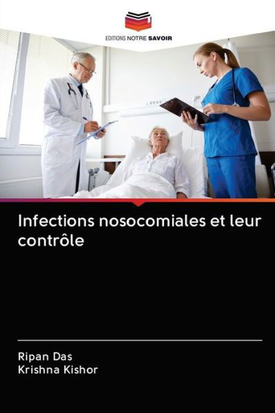 Cover for Ripan Das · Infections nosocomiales et leur controle (Pocketbok) (2020)