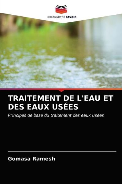 Cover for Gomasa Ramesh · Traitement de l'Eau Et Des Eaux Usees (Paperback Book) (2021)