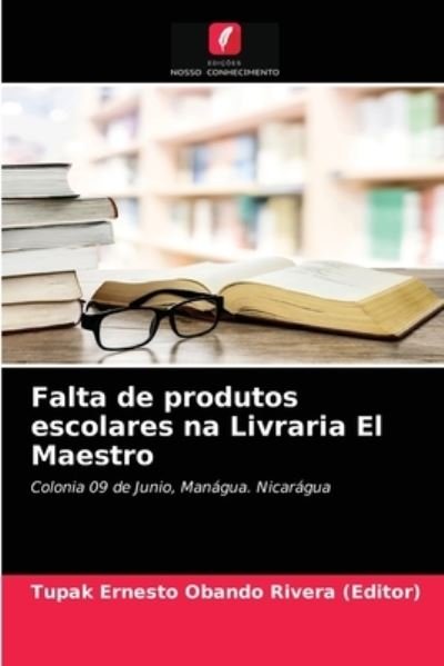 Cover for Tupak Ernesto Obando Rivera (Editor) · Falta de produtos escolares na Livraria El Maestro (Paperback Book) (2021)