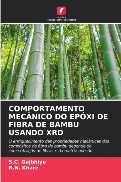 Cover for S C Gajbhiye · Comportamento Mecanico Do Epoxi de Fibra de Bambu Usando Xrd (Paperback Bog) (2021)