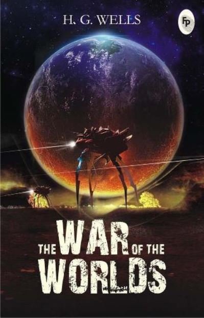 Cover for H. G. Wells · War of the Worlds (Book) (2015)