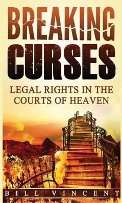 Cover for Bill Vincent · Breaking Curses (Pocket Size): Legal Rights in the Courts of Heaven (Paperback Book) (2019)
